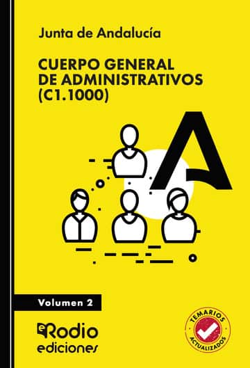Cuerpo General de Administrativos (C1.1000). Junta de Andalucía. Volumen 2