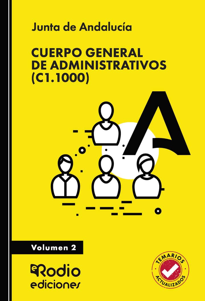 Cuerpo General de Administrativos (C1.1000). Junta de Andalucía. Volumen 2