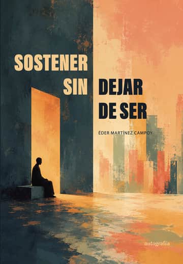 Sostener sin dejar de ser