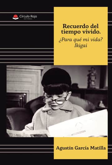 Recuerdo del tiempo vivido