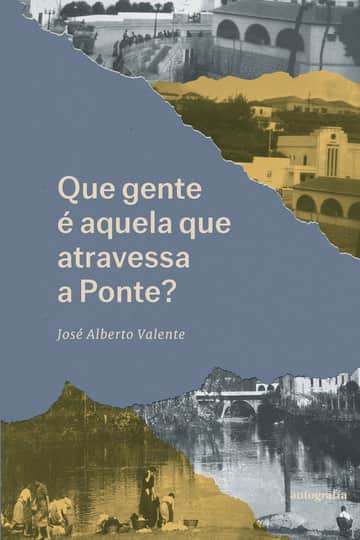 Que gente é aquela que atravessa a ponte?