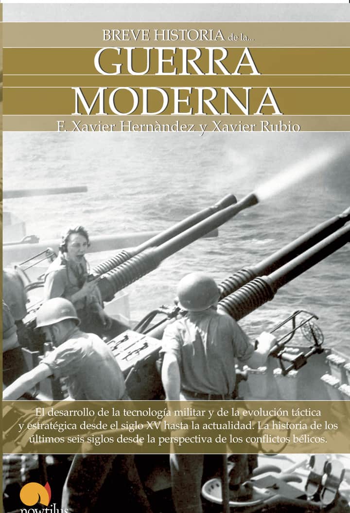 Breve historia de la guerra moderna