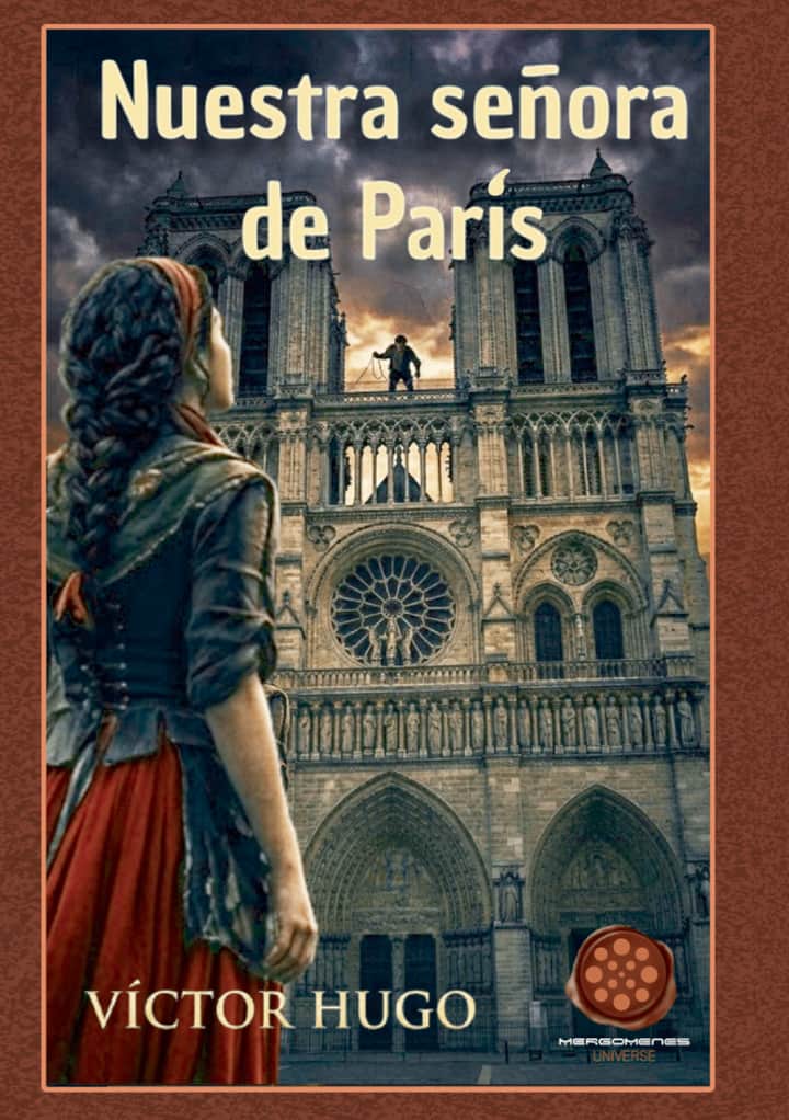 Nuestra Señora de Paris: Edición Mergómenes