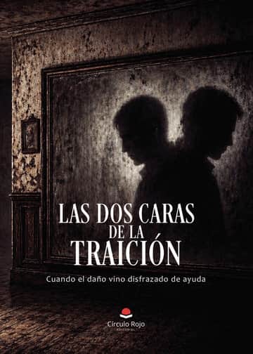 Las dos caras de la traición