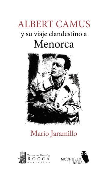 Albert Camus y su viaje clandestino a Menorca