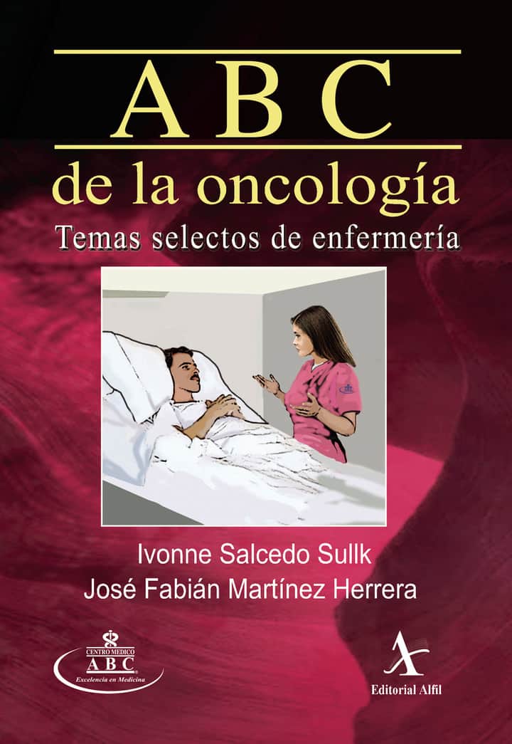 El ABC de la oncología: Temas selectos de enfermería