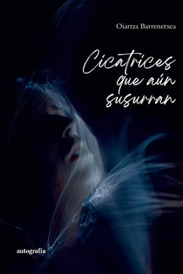 Cicatrices que aún susurran