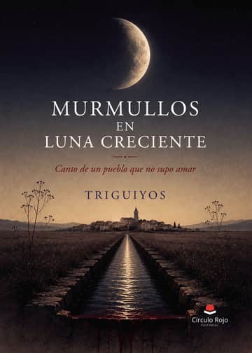 Murmullos en Luna Creciente