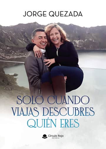 Solo cuando viajas descubres quién eres