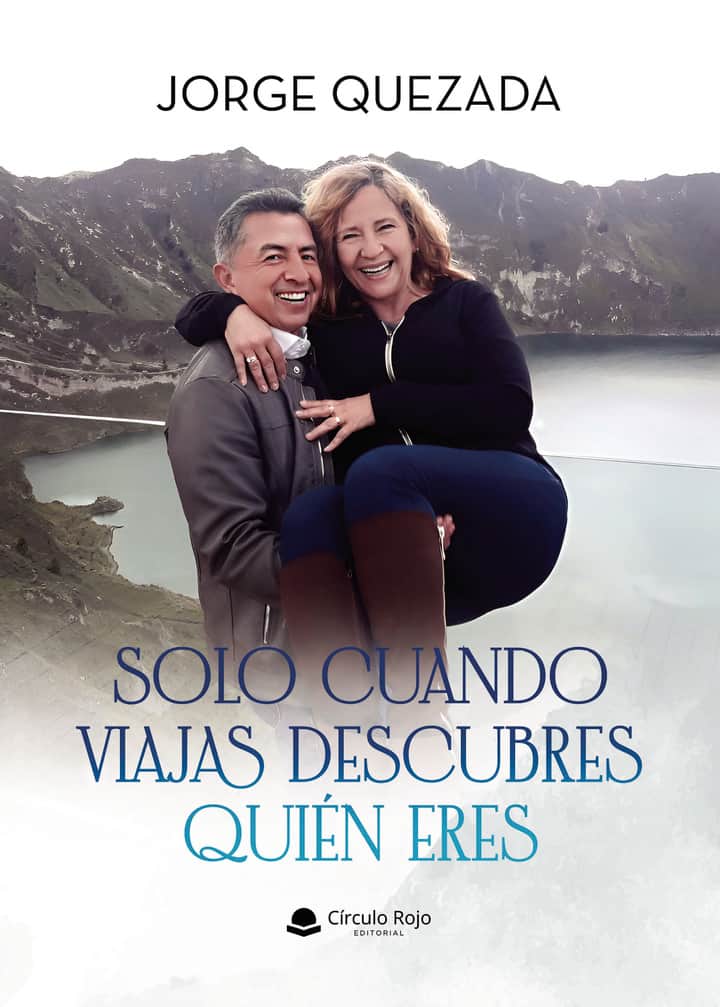 Solo cuando viajas descubres quién eres