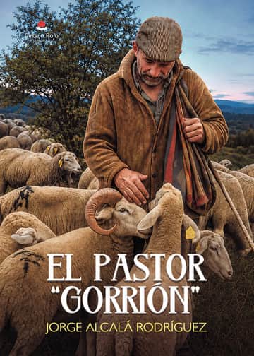 EL PASTOR “GORRIÓN”