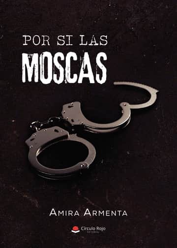 Por si las moscas