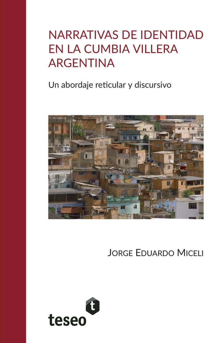 Narrativas de identidad en la cumbia villera argentina
