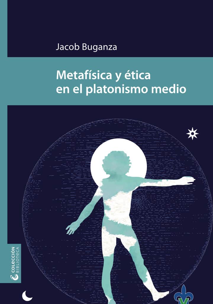 Metafísica y ética en el platonismo medio