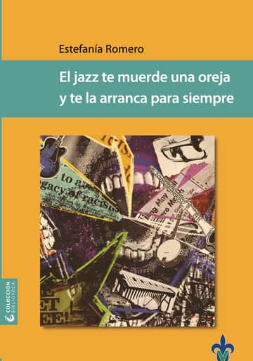 El jazz te muerde una oreja y te la arranca para siempre