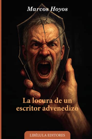 La locura de un escritor advenedizo