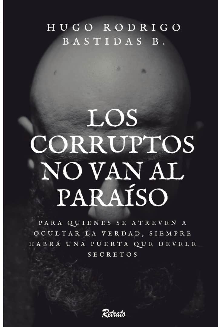 Los corruptos no van al paraíso