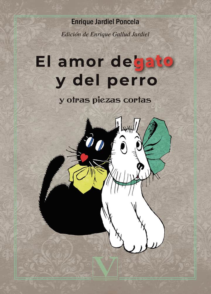 El amor del gato y del perro y otras piezas cortas