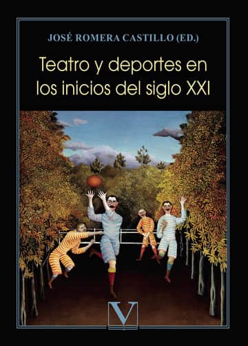 Teatro y deportes en los inicios del siglo XXI