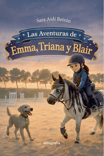 Las aventuras de Emma, Triana y Blair