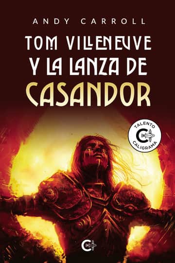 Tom Villeneuve y la lanza de Casandor