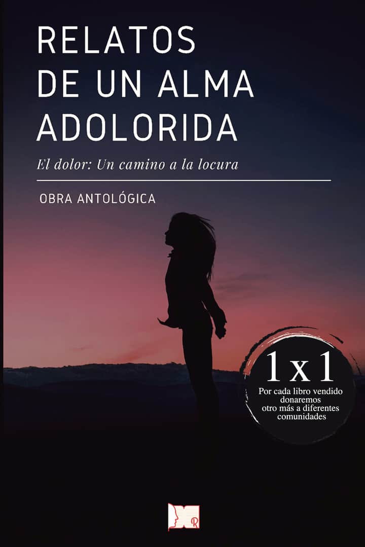 Relatos de un alma adolorida