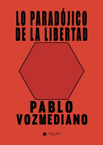 LO PARADÓJICO DE LA LIBERTAD