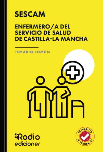 Enfermero/a del Servicio de Salud de Castilla-La Mancha (SESCAM). Temario Común