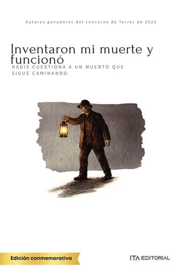 Inventaron mi muerte y funcionó