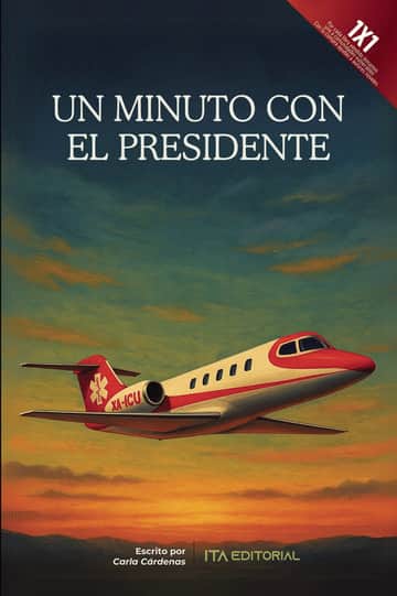 Un minuto con el Presidente