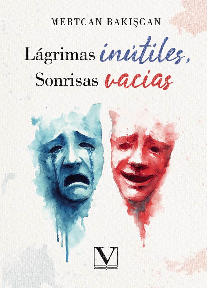 Lágrimas inútiles, Sonrisas vacías