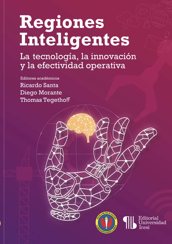 Regiones inteligentes: la tecnología, la innovación y la efectividad operativa