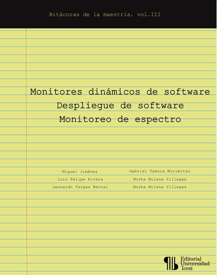 Monitores dinámicos de software  Despliegue de software  Monitoreo de espectro