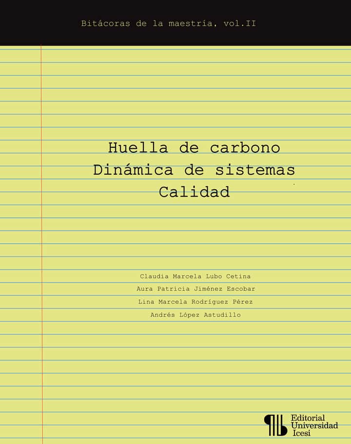 Huella de carbono  Dinámica de sistemas  Calidad