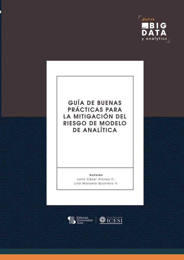 Guía de buenas prácticas para la mitigación del riesgo de modelo de analítica