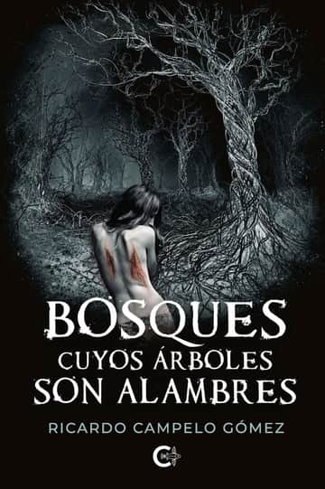 Bosques cuyos árboles son alambres