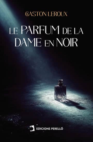 Le Parfum de la dame en noir