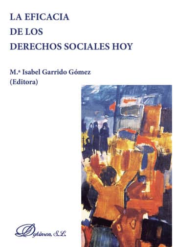 La eficacia de los derechos sociales hoy
