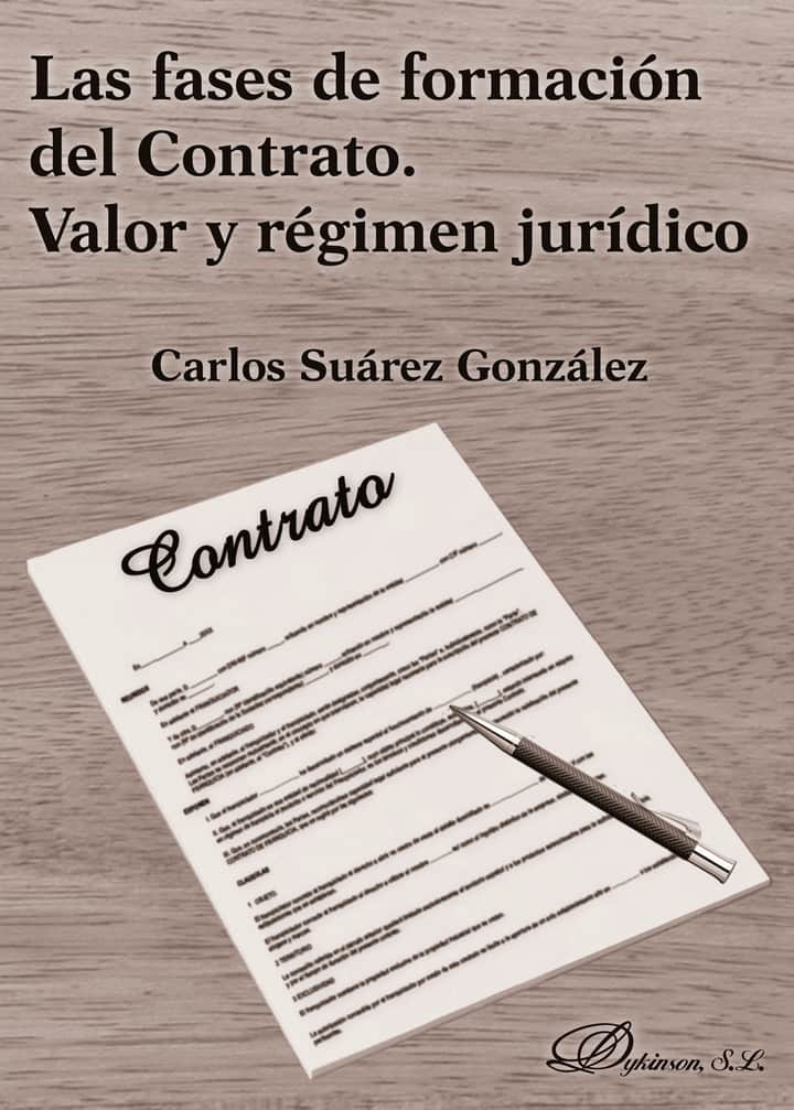 Las fases de formación del contrato. Valor y régimen jurídico.