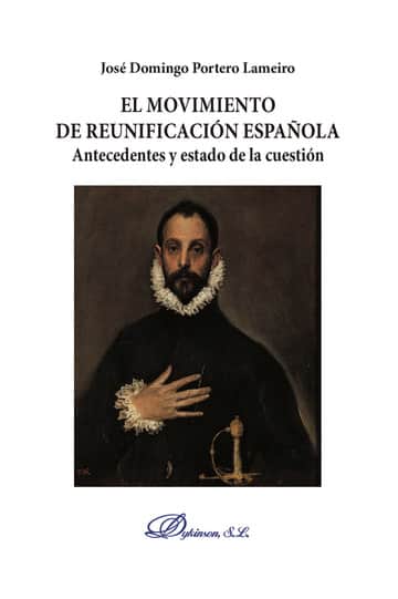 El movimiento de reunificación española.Antecedentes y estado de la cuestión