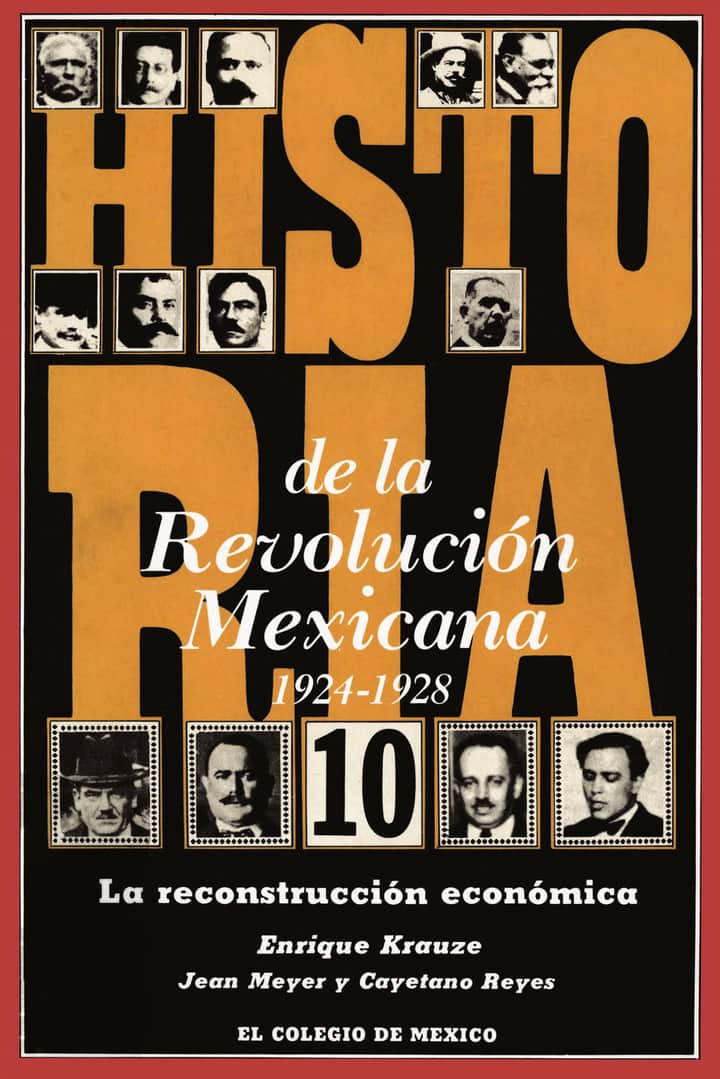 Historia de la Revolución Mexicana, 1924-1928: la reconstrucción económica