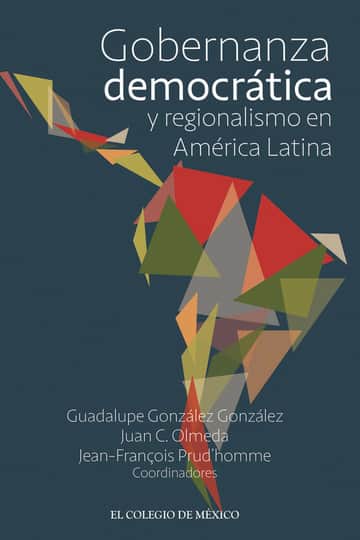 Gobernanza democrática y regionalismo en América Latina