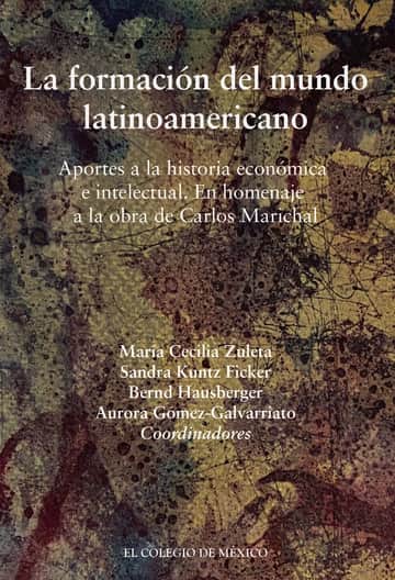 La formación del mundo latinoamericano.