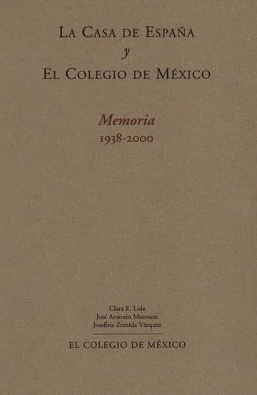 La Casa de España y el Colegio de México