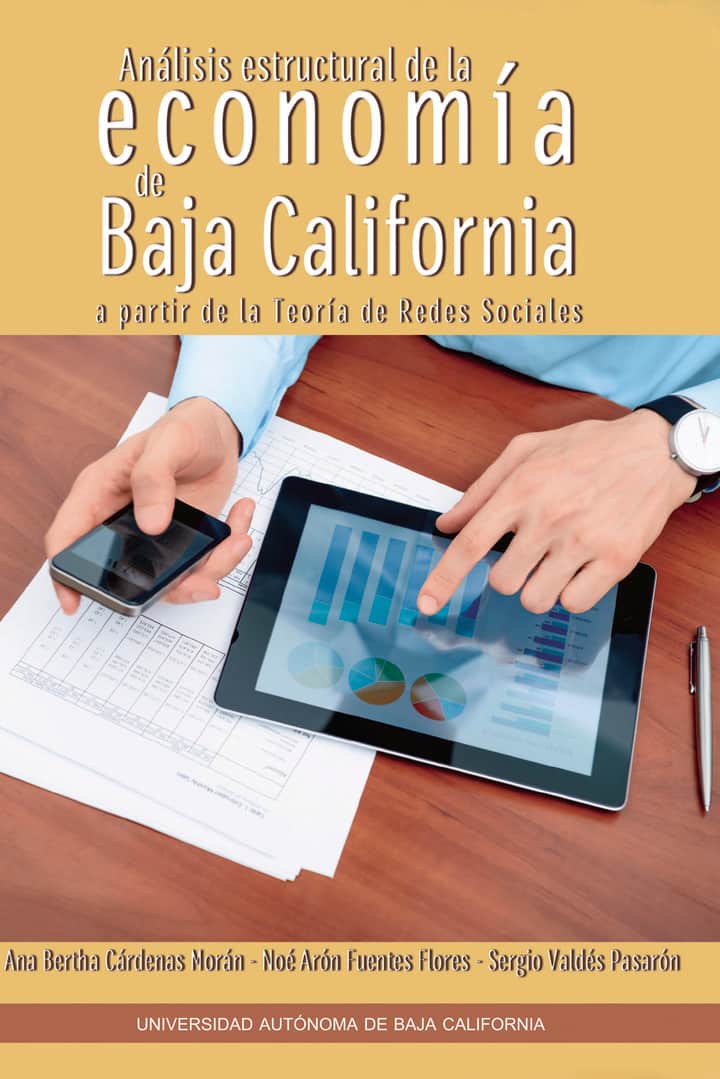 Análisis estructural de la economía de Baja California a partir de la Teoría de Redes Sociales