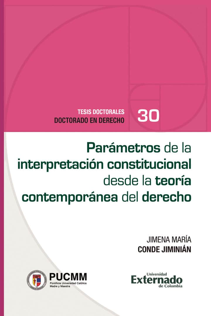 Parámetros de la interpretación constitucional desde la teoría contemporánea del derecho