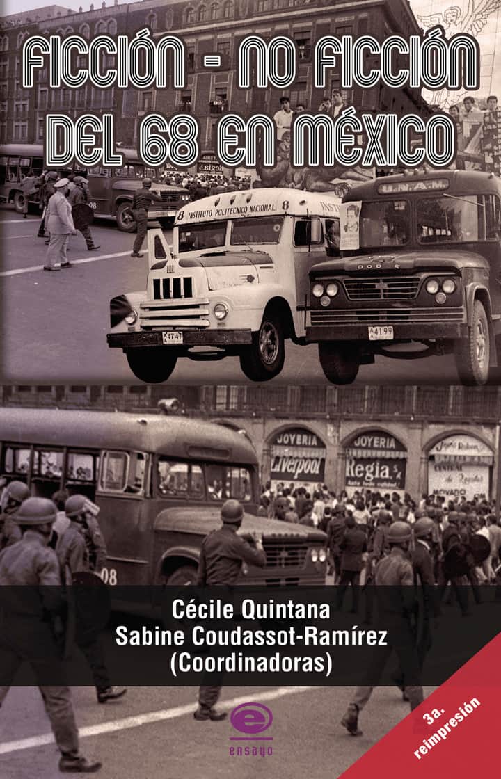Ficción - no ficción del 68 en México