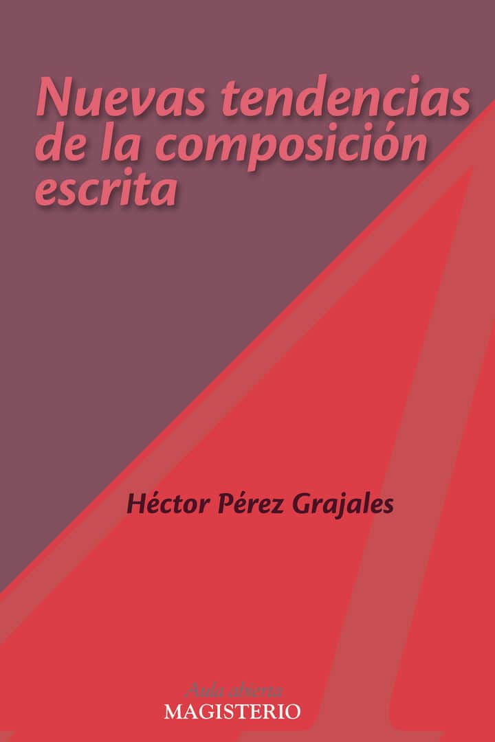 Nuevas tendencias de la composición escrita