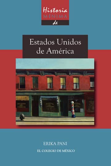 Historia mínima de Estados Unidos de América