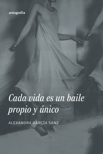 Cada vida es un baile propio y único